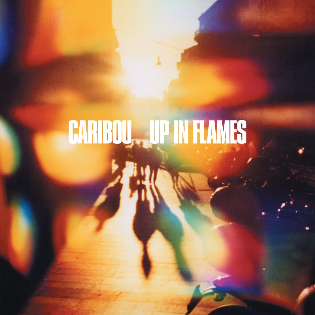 Caribou: 'Up In Flames (Special Edition)'