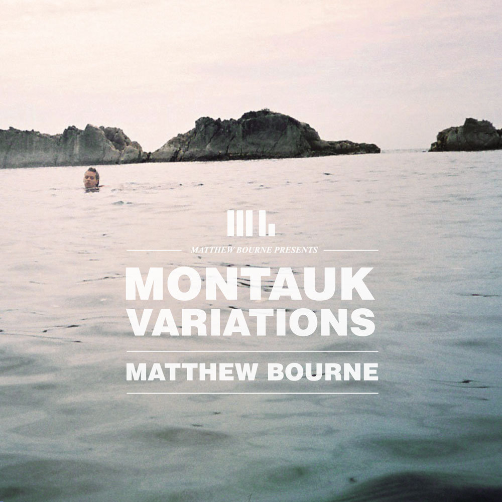 Matthew Bourne: 'Montauk Variations'