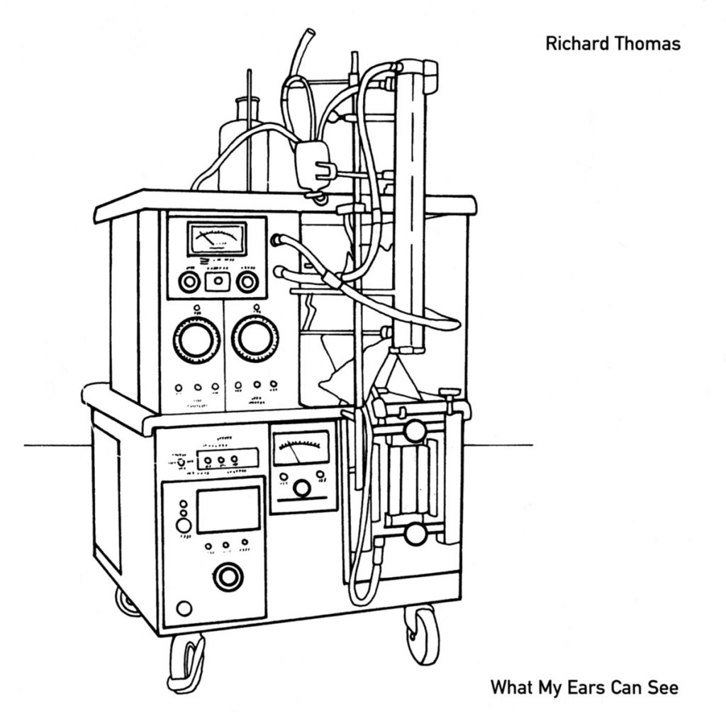 Richard Thomas: 'What My Ears Can See'