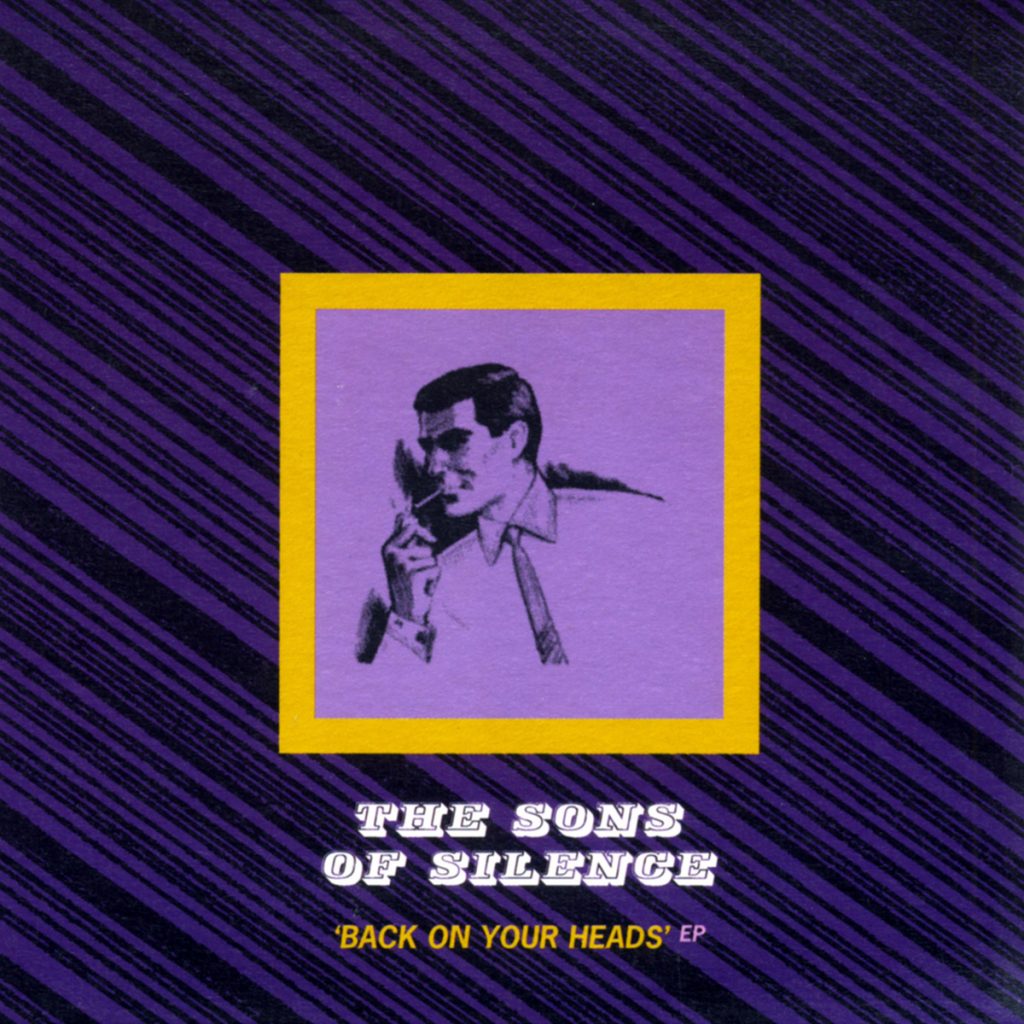 The Sons of Silence: 'Back On Your Heads'
