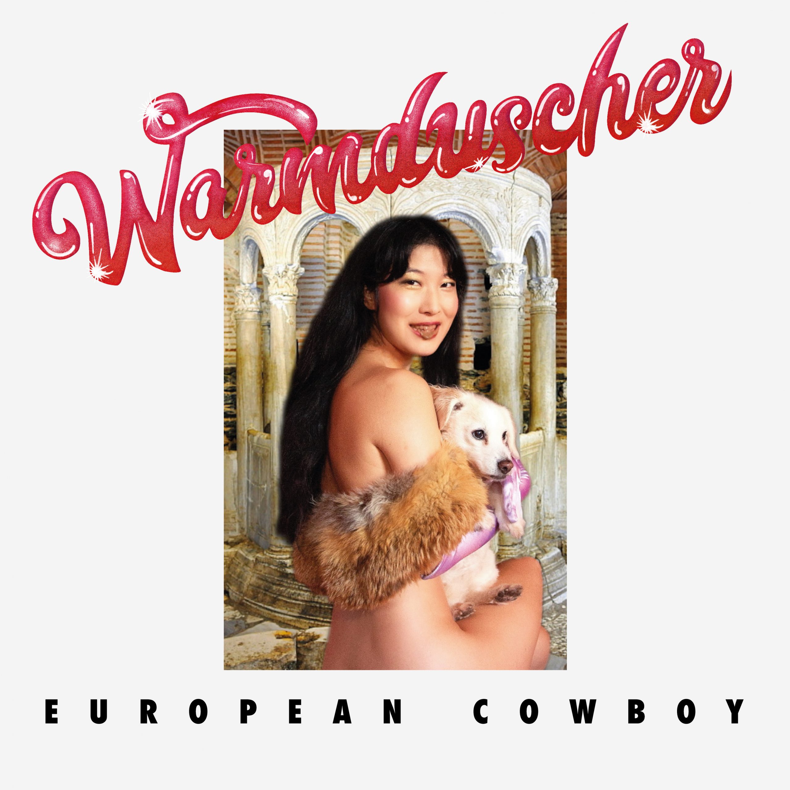 Warmduscher: 'European Cowboy'