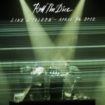 Roll the Dice: Live in Lisbon